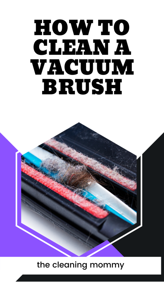 How To Clean a Vacuum Brush