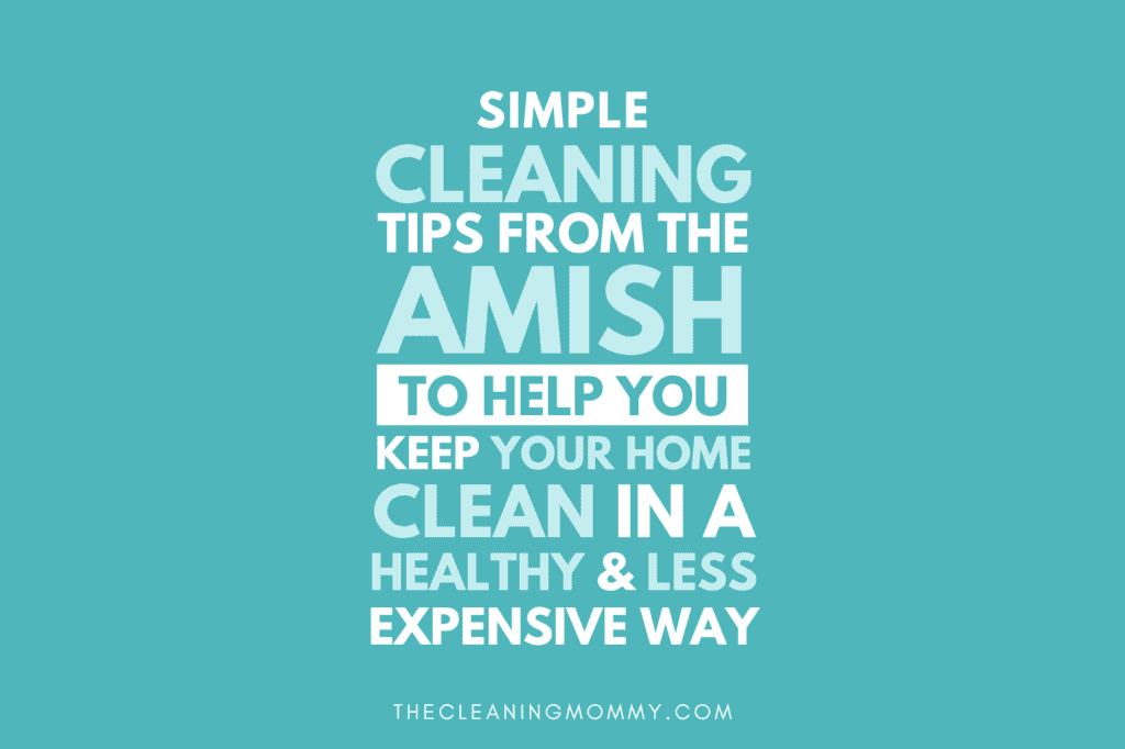 simple Amish cleaning tips in teal and white font