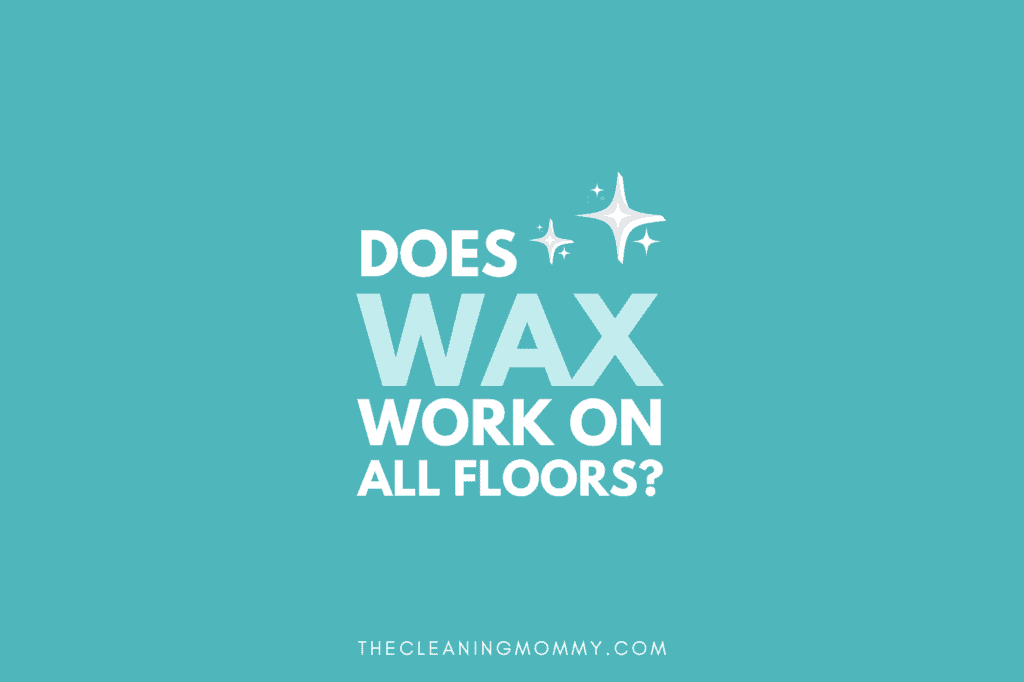 does wax work on all floors in teal with white star